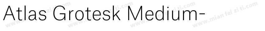 Atlas Grotesk Medium字体转换